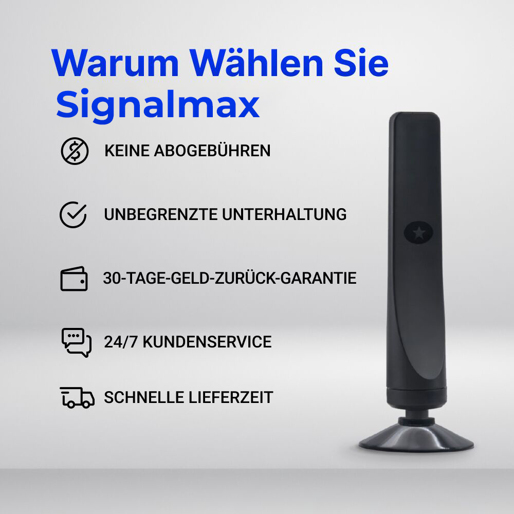 Unbegrenzte Unterhaltung genießen mit SignalMAX™
